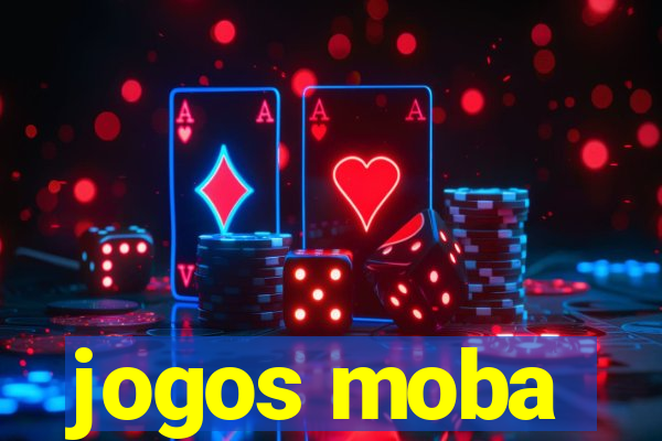 jogos moba